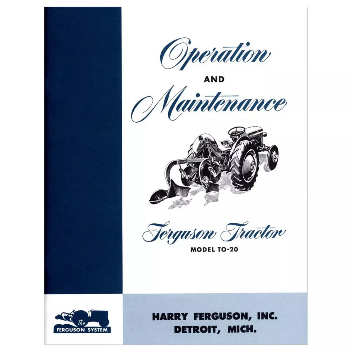 Feguson To20 Operation & Maintenance Manual