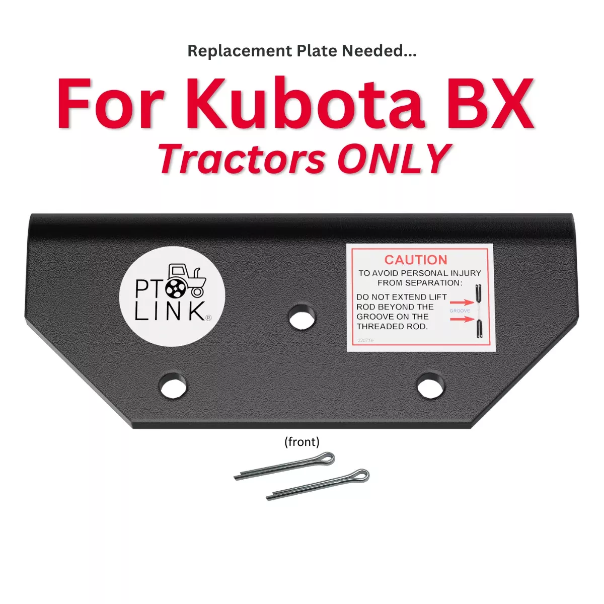 PTO Link™ Compact System – Lift Arm Stabilizer Replacement Plate Kit (REQUIRED ONLY for Kubota BX Tractors)