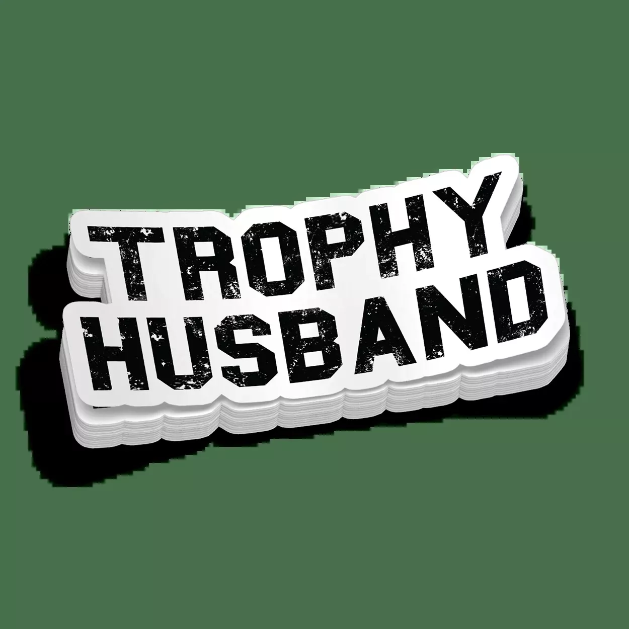 Trophy Husband Decal